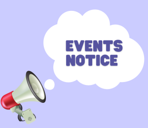 Events Notice Events Notice